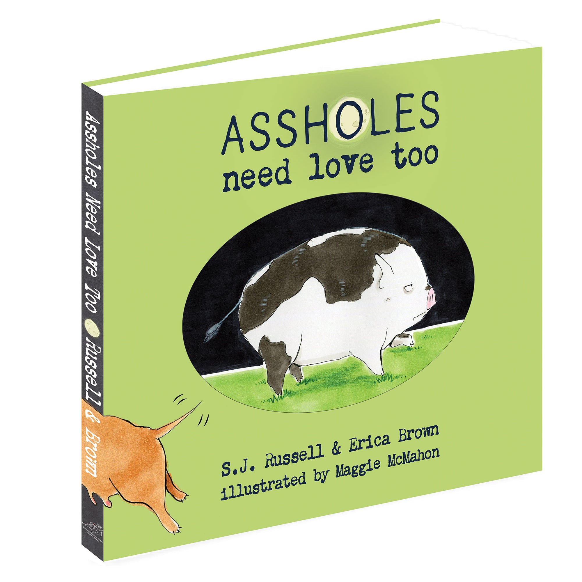 The Buzz about A**HOLES NEED LOVE TOO